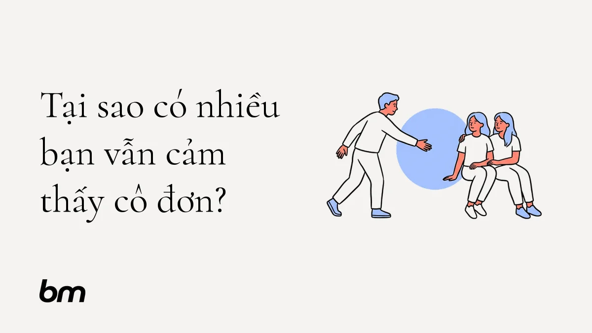 Minh họa cho Tại sao có nhiều bạn vẫn cảm thấy cô đơn?: Một người đưa tay về phía hai người bạn ngồi sát bên, nhưng giữa họ là một khoảng trống hình tròn xanh nhạt. Khoảng cách nhỏ trong cùng một nhóm gợi sự thiếu gần gũi dù không ở một mình. Minh họa nét đen tối giản trên nền trung tính, không có chữ, đặt bên phải để dành khoảng thoáng cho tiêu đề bên trái.